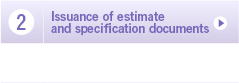 (2) Issuance of estimate and specification documents