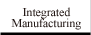 Integrated Manufacturing